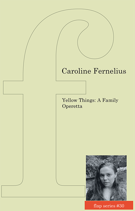 Yellow Things: A Family Operetta